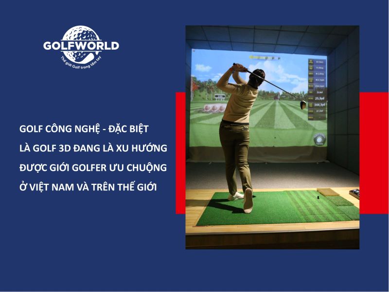 Tập trung khai thác golf công nghệ cao là một trong những định hướng phát triển của GolfWorld