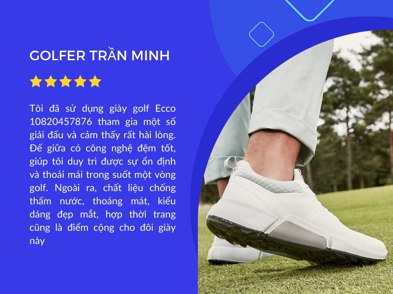 Golfer Trần Minh (Đà Nẵng) đánh giá cao sản phẩm giày golf Ecco 10820457876