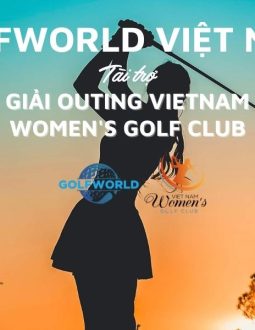 Golfworld đồng hành tài trợ Giải Outing Việt Nam women's golf club 2021
