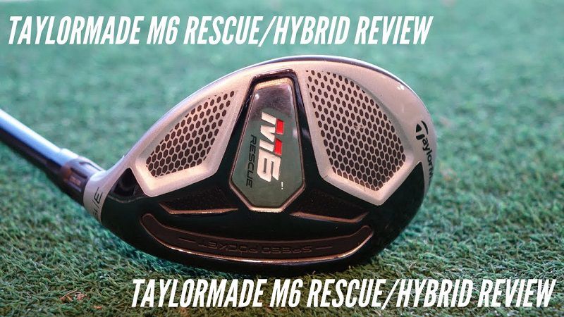 Rescue TaylorMade M6 cho cú đánh thẳng và linh hoạt
